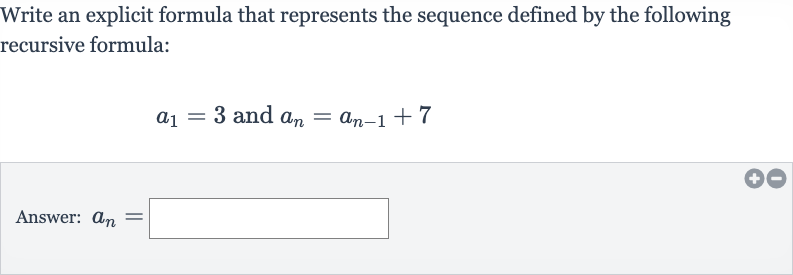(Solved)-Write an explicit formula that represents the sequence defin
