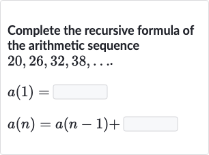 (Solved)-Complete the recursive formula of the arithmetic sequence 2